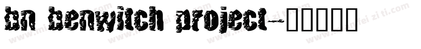 bn benwitch project字体转换